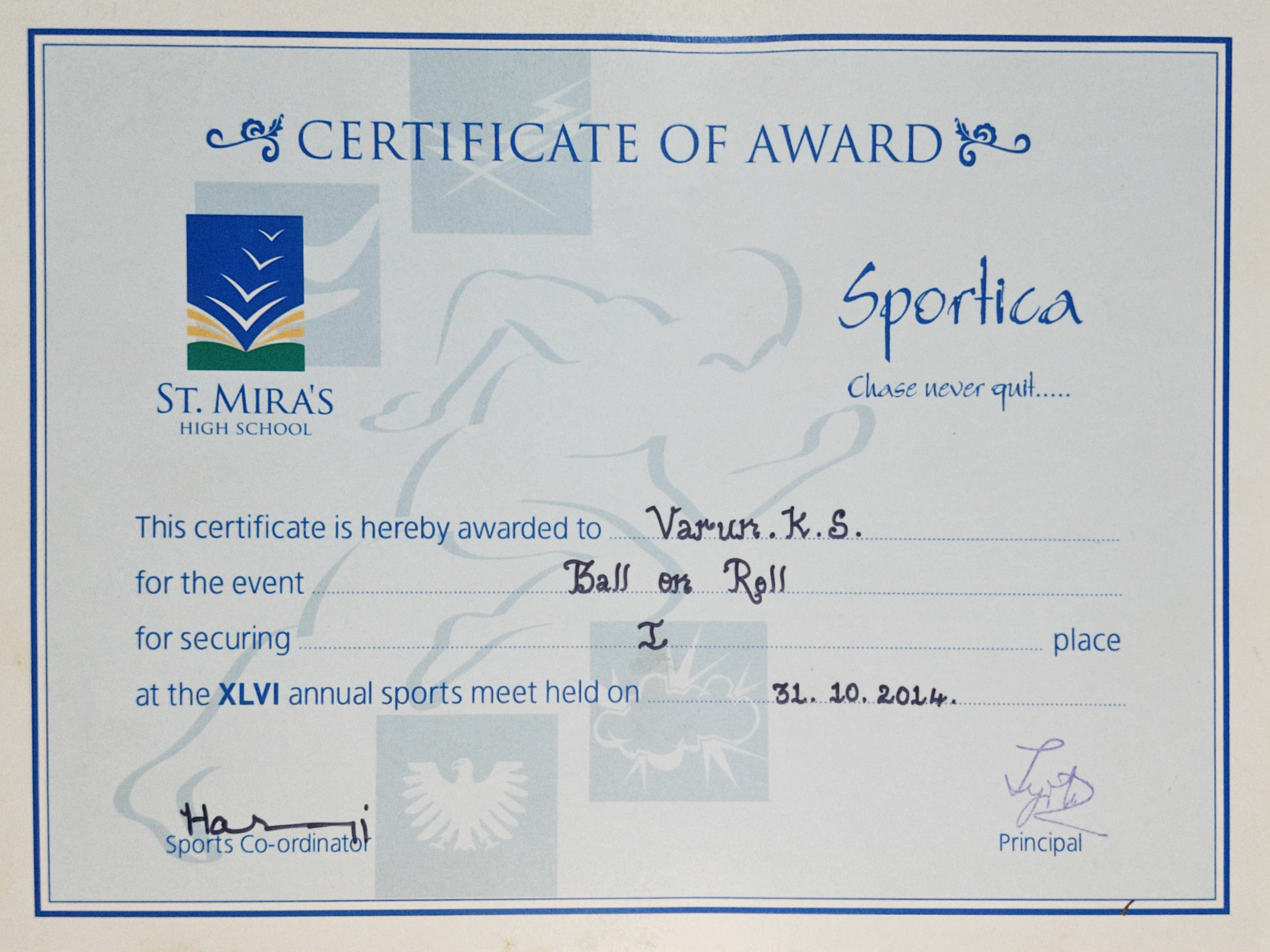 Official Certificate of Award: 1st Place in Ball on Roll at XLVI Annual Sports Meet (Oct 31, 2014).